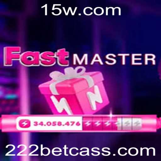 Descubra o Jogo FastMaster no 222bet Cassino